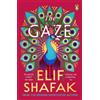 Elif Shafak The Gaze (Tascabile)
