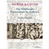 Hirmer Verlag Durer & Celtis: Die Nurnberger Poetenschule Im Aufbruch