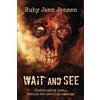 Gayle J. Foster Wait and See