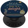 Teacher & Classroom Co. Carino Prescolare Insegnante Classe Umorismo Citazione Umore Mood PopSockets PopGrip Adesivo