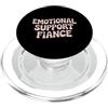 Emotional Support Fiance Do Not Pet Gift Fidanzato di supporto emotivo PopSockets PopGrip per MagSafe
