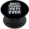 Emotional Support Yeti Do Not Pet Gifts Supporto emotivo Yeti PopSockets PopGrip Adesivo