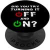 Programmatore Codificatore Nerd Geek Hac L'hai spento e riacceso Amministratore del supporto tecnico PopSockets PopGrip Adesivo