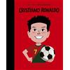 Frances Lincoln Children's Books Cristiano Ronaldo: The Sunday Times Bestseller (143)