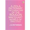 Zinc Read A Zola Dictionary the Characters of the RougonMacquart Novels of Emile Zola