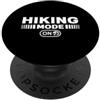 Funny hiker outfits & funny hiking desig Modalità escursionismo su alpinista divertente escursionista PopSockets PopGrip Adesivo