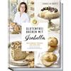 Becker Joest Volk Verlag Glutenfrei backen mit Isabella - Brot, Brötchen, Törtchen und vieles mehr - Köstliche Backrezepte für Lebensfreude statt Verzicht - glutenfreie Rezepte ohne Kompromisse, auch vegan & laktosefrei