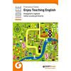 Giunti Scuola Enjoy Teaching English. Insegnare inglese nella scuola primaria