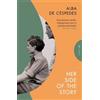 Alba de Céspedes Her Side of the Story (Tascabile)