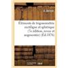 A Delisle Éléments de Trigonométrie Rectiligne Et Sphérique 7e Éditi (Tascabile)