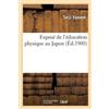 Seiji Yamané Exposé de l'Éducation Physique Au Japon (Tascabile) Sciences