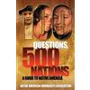 Native American Journalists Assn 100 Questions, 500 Nations (Tascabile)