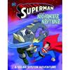 Steve Korte Superman and the Nightmare on Neptune: A Solar System Ad (Tascabile)
