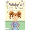 Marilyn Davis Ed D McBride Adelia's Last Name (Tascabile)