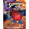 Steve Korte Superman and the Menace on Mercury: A Solar System Adven (Tascabile)