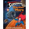 Steve Korte Superman and the Mischief on Mars: A Solar System Advent (Tascabile)