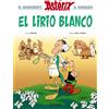 René Goscinny Jean-Yves Fe Asterix 40. El lirio blanco (Astér (Copertina rigida)