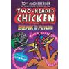 Tom Angleberger Two-Headed Chicken: Beak to the Future (Copertina rigida)