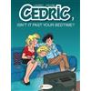 Raoul Cauvin Cedric Vol. 7: Isn't It Past Your Bedtime? (Tascabile)