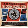 All Night Long: The Crown Records Story 1957-1962 (CD) Various Artists