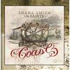 Shane Smith & the Saints Coast (CD)