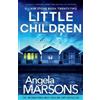 Angela Marsons Little Children (Tascabile)