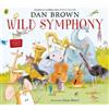Dan Brown Wild Symphony (Tascabile)