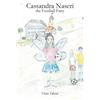 Clare A Taheri Cassandra Naseri the Football Fairy (Tascabile)