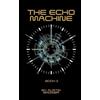 Austin Brower The Echo Machine (Tascabile)