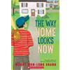 Wendy Wan-Long Shang The Way Home Looks Now (Tascabile)