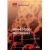 Clara Casado-Coterillo Mixed Matrix Membranes (Tascabile)