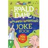Roald Dahl Roald Dahl Whoppsy-Whiffling Joke Book (Tascabile)