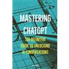 Alf-Erik Malm Mastering ChatGPT (Tascabile)