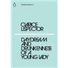 Clarice Lispector Daydream and Drunkenness of a Young Lady (Tascabile)