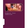 Syed Shahmeer Raza Romana Ayub Diabetic Foot Infection (Tascabile)