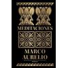 Marcus Aurelius Meditaciones / Meditations (Spanish Translati (Copertina rigida)