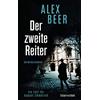 Alex Beer Der zweite Reiter: Ein Fall für August Emmerich - Kriminal (Tascabile)