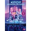 Jessica Yoon C. KPop Demon Hunters - Das offizielle Buch zum Film - (Tascabile)