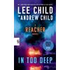 Lee Child Andrew Child In Too Deep (Tascabile) Jack Reacher