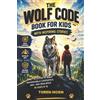 Toren Morn The Wolf Code Book For Kids With Inspiring Stories (Tascabile)