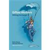 Noks Nauta Sieuwke Ronner Gifted workers (Tascabile)