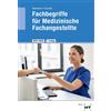 Christa Dr. Feu Fachbegriffe für Medizinische Fachangestellte: Mediz (Tascabile)