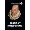 Miguel De Cervantes Saav The Exemplary Novels of Cervantes (Edition2 (Tascabile)