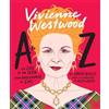 Nadia Bailey Vivienne Westwood A to Z (Copertina rigida) to Z Icons series