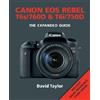David Taylor Canon EOS Rebel T6s/760D & T6i/750D (Tascabile) Expanded Guide
