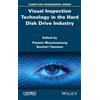 Paisarn Muneesa Visual Inspection Technology in the Hard Disk (Copertina rigida)