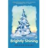 Ingvild Rishøi Brightly Shining (Tascabile)