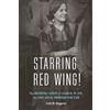 Linda M. Waggoner Starring Red Wing! (Copertina rigida)