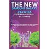 Joy Matthew The New Samsung Galaxy S24 Ultra User Manual for All Cat (Tascabile)