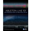 Eric Kuehnl Andrew Haak Ableton Live 101 (Tascabile) 101 Series